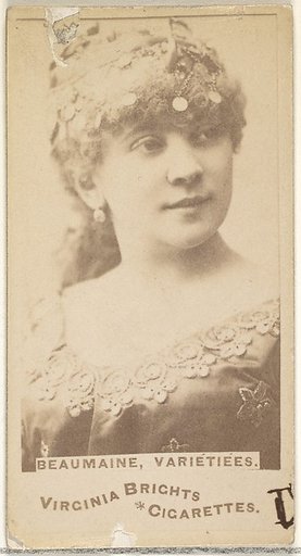 Beaumaine, Varietiees, from the Actors and Actresses series (N45, Type 1) for Virginia Brights Cigarettes