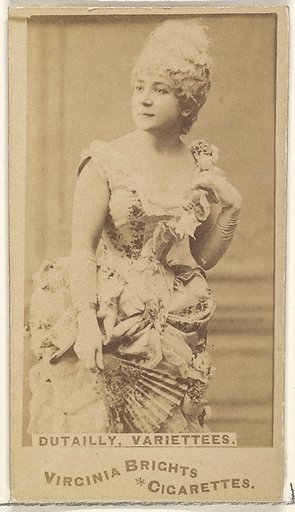Dutailly, Variettees, from the Actors and Actresses series (N45, Type 1) for Virginia Brights Cigarettes