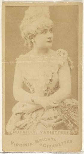 Dutailly, Variettees, from the Actors and Actresses series (N45, Type 1) for Virginia Brights Cigarettes
