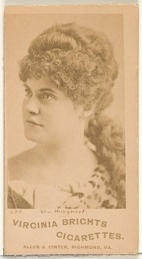 Card 480, Von Hubgnert, from the Actors and Actresses series (N45, Type 1) for Virginia Brights Cigarettes