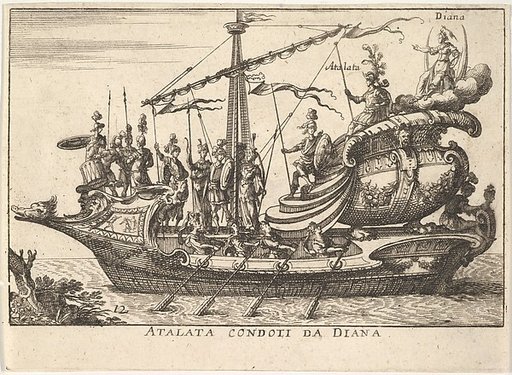 Plate 12: Atalanta led by Diana (Atalata condoti da Diana), from "The magnificent pageant on the river Arno in Florence for the marriage of the Grand Duke" (Le Magnifique carousel fait sur le fleuve de l'Arne a Florence, pour le mariage du Grand Duc)