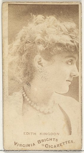 Edith Kingdon, from the Actors and Actresses series (N45, Type 1) for Virginia Brights Cigarettes