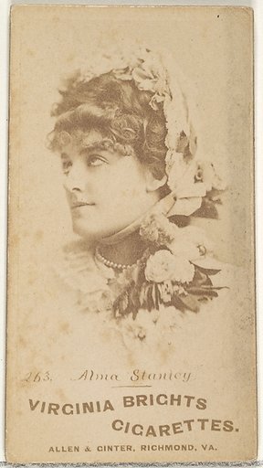 Card 263, Alma Stanley, from the Actors and Actresses series (N45, Type 1) for Virginia Brights Cigarettes