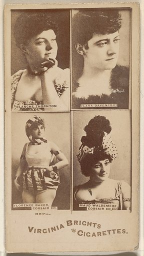 Blanche Thornton/ Clara Davenport/ Florence Baker, Corsair Co./ Maud Waldemere, Corsair Co., from the Actors and Actresses series (N45, Type 4) for Virginia Brights Cigarettes