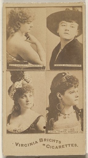 May Hanley, Corsair Co./ Fannie Batchelder/ Laura Curtis, Corsair Co., from the Actors and Actresses series (N45, Type 4) for Virginia Brights Cigarettes