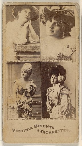 Depoix, Gymnase/ Lea D' Ascot, Paris/ Dutailly, Variettees/ Mily-Meyer, Des Bouffes, from the Actors and Actresses series (N45, Type 4) for Virginia Brights Cigarettes