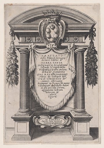 Frontispiece, from "Trattato delle Piante & Immagini de Sacri Edifizi di Terra Santa" (Treatise of the Plans & Images of the Sacred Buildings of the Holy Land)