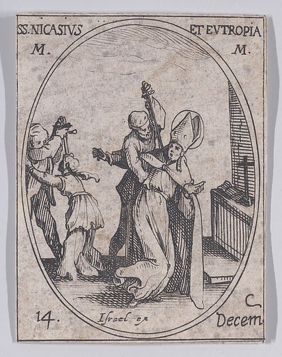 S. Nicaise et Ste. Eutropie (St. Nicasius and St. Eutropia), December 14th, from "Les Images De Tous Les Saincts et Saintes de L'Année" (Images of All of the Saints and Religious Events of the Year)