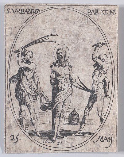 S. Urbain, pape et martyr (St. Urban, Pope and Martyr), May 25th, from "Les Images De Tous Les Saincts et Saintes de L'Année" (Images of All of the Saints and Religious Events of the Year)