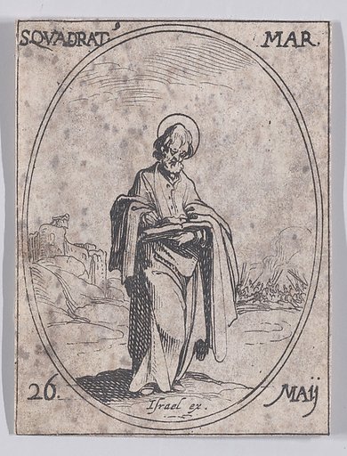 S. Quadrat, martyr (St. Quadratus, Martyr), May 26th, from "Les Images De Tous Les Saincts et Saintes de L'Année" (Images of All of the Saints and Religious Events of the Year)