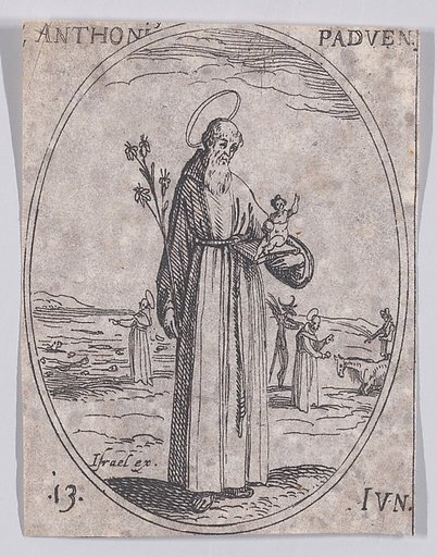 S. Antoine de Padue (St. Anthony of Padua), June 13th, from "Les Images De Tous Les Saincts et Saintes de L'Année" (Images of All of the Saints and Religious Events of the Year)