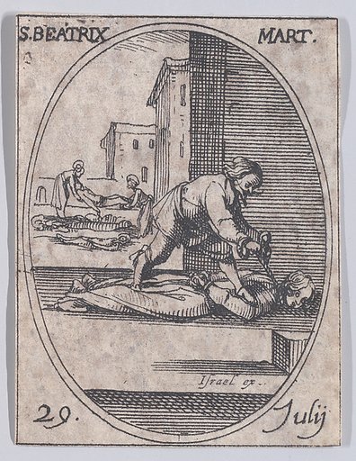 St. Beatrix, Martyr, July 30th, from "Les Images De Tous Les Saincts et Saintes de L'Année" (Images of All of the Saints and Religious Events of the Year)