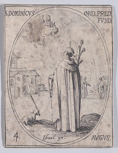S. Dominique, fondateur de l'Ordre des Pères Prêcheurs (St. Dominic, Founder of the Order of Preachers), August 4th, from "Les Images De Tous Les Saincts et Saintes de L'Année" (Images of All of the Saints and Religious Events of the Year)