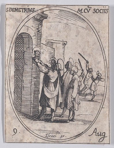 S. Demetrius et Ses Compagnons (St. Demetrius and His Companions), August 9th, from "Les Images De Tous Les Saincts et Saintes de L'Année" (Images of All of the Saints and Religious Events of the Year)
