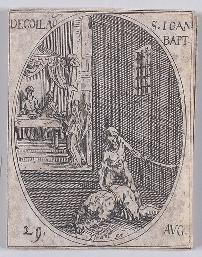 La Décollation de S. Jean Baptiste (The Beheading of St. John the Baptist), August 29th, from "Les Images De Tous Les Saincts et Saintes de L'Année" (Images of All of the Saints and Religious Events of the Year)