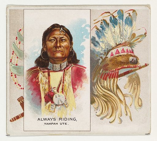 Always Riding, Yampah Ute, from the American Indian Chiefs series (N36) for Allen & Ginter Cigarettes