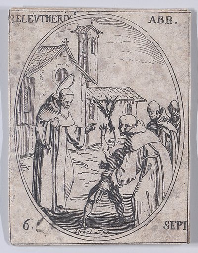 S. Eleuthère, abbé (St. Eleutherius, Abbot), September 6th, from "Les Images De Tous Les Saincts et Saintes de L'Année" (Images of All of the Saints and Religious Events of the Year)