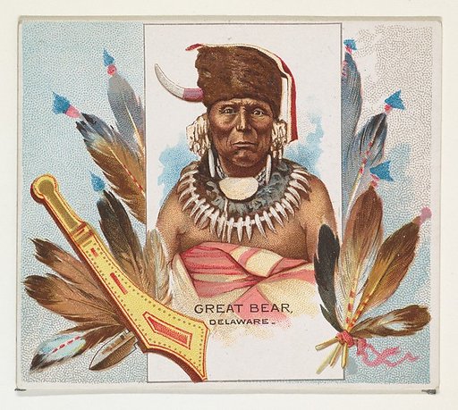 Great Bear, Delaware, from the American Indian Chiefs series (N36) for Allen & Ginter Cigarettes