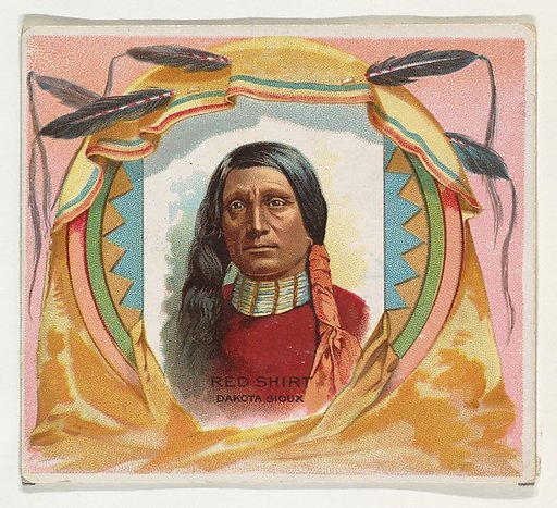 Red Shirt, Dakota Sioux, from the American Indian Chiefs series (N36) for Allen & Ginter Cigarettes
