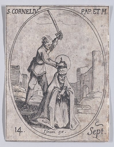 S. Corneille, pape et martyr (St. Cornelius, Pope and Martyr), September 14th, from "Les Images De Tous Les Saincts et Saintes de L'Année" (Images of All of the Saints and Religious Events of the Year)