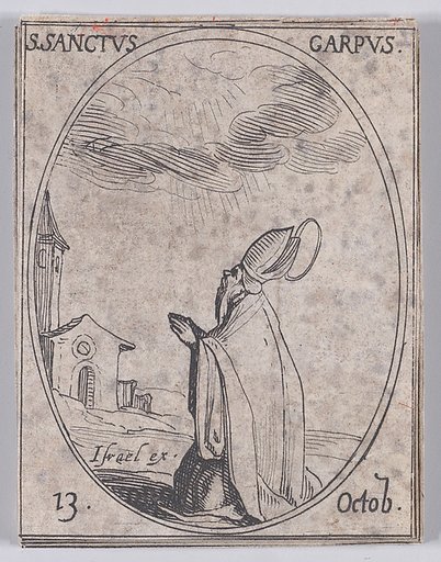 S. Carpe (St. Carpus), October 13th, from "Les Images De Tous Les Saincts et Saintes de L'Année" (Images of All of the Saints and Religious Events of the Year)
