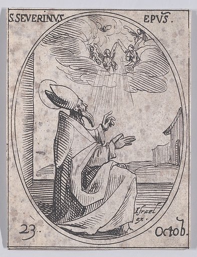 S. Séverin, évêque (St. Severinus, Bishop), October 23rd, from "Les Images De Tous Les Saincts et Saintes de L'Année" (Images of All of the Saints and Religious Events of the Year)