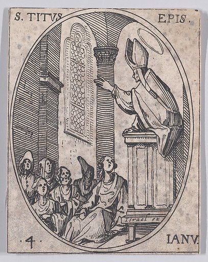 S. Tite, évêque (St. Titus, Bishop), January 4th, from "Les Images De Tous Les Saincts et Saintes de L'Année" (Images of All of the Saints and Feast Days of the Year)