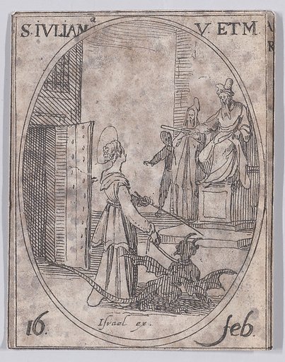 Ste. Julienne, vierge et martyre (St. Juliana, Virgin and Martyr), February 16th, from "Les Images De Tous Les Saincts et Saintes de L'Année" (Images of All of the Saints and Religious Events of the Year)