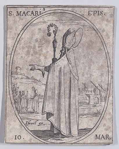 S. Macaire, évêque (St. Macarius, Bishop), March 10th, from "Les Images De Tous Les Saincts et Saintes de L'Année" (Images of All of the Saints and Religious Events of the Year)