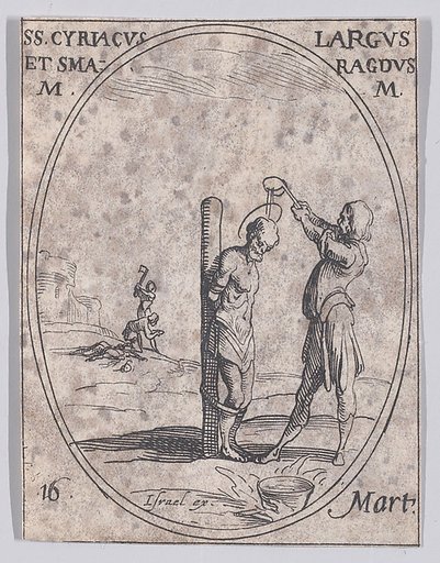 S. Cyriaque, S. Large et S. Smaragde (St. Cyriacus, St. Largus, and St. Smaragdus), March 16th, from "Les Images De Tous Les Saincts et Saintes de L'Année" (Images of All of the Saints and Religious Events of the Year)