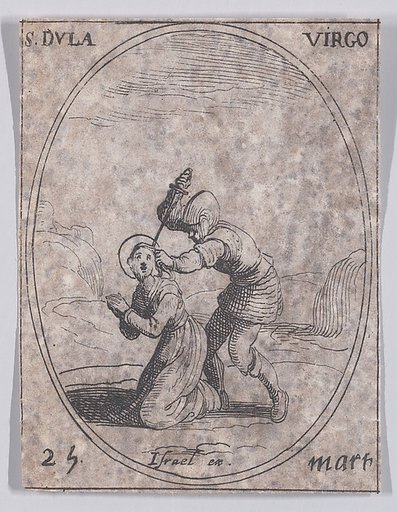 Ste. Dule, vierge (St. Dula, Virgin), March 25th, from "Les Images De Tous Les Saincts et Saintes de L'Année" (Images of All of the Saints and Religious Events of the Year)