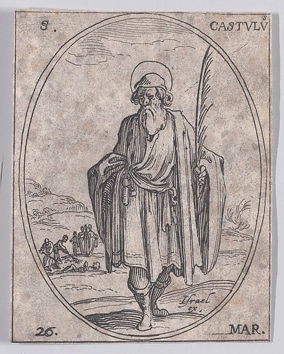 S. Castule (St. Castulus), March 26th, from "Les Images De Tous Les Saincts et Saintes de L'Année" (Images of All of the Saints and Religious Events of the Year)