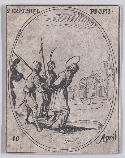 S. Ezechiel, prophète (St. Ezekiel, Prophet), April 10th, from "Les Images De Tous Les Saincts et Saintes de L'Année" (Images of All of the Saints and Religious Events of the Year)