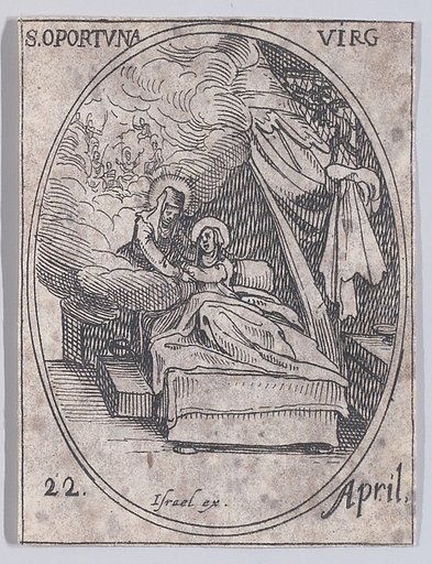 Ste. Opportune, vierge (St. Opportuna, Virgin), April 22nd, from "Les Images De Tous Les Saincts et Saintes de L'Année" (Images of All of the Saints and Religious Events of the Year)