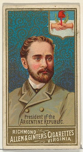 President of the Argentine Republic, from World's Sovereigns series (N34) for Allen & Ginter Cigarettes