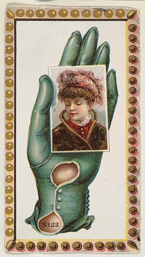 Card Number 22, cut-out from banner advertising the Opera Gloves series (G29) for Allen & Ginter Cigarettes