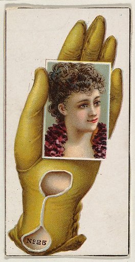 Card Number 25, cut-out from banner advertising the Opera Gloves series (G29) for Allen & Ginter Cigarettes