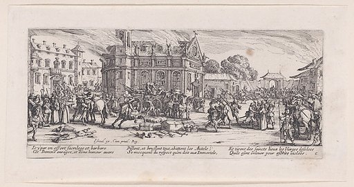 Dévastation d'un Monastère (Devastation of a Monastery), plate 6 from "Les Misères et les Mal-Heures de la Guerre" (The Miseries and Misfortunes of War)