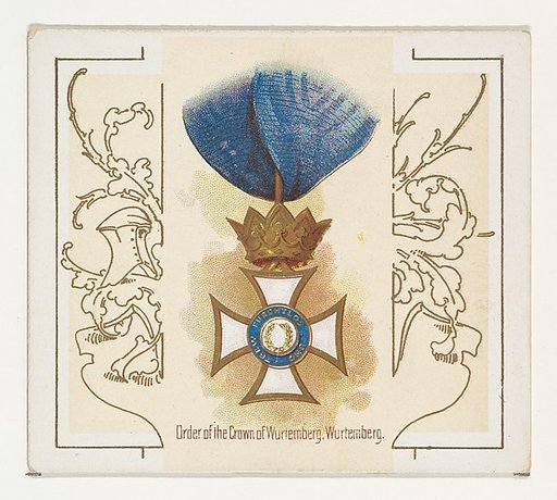 Order of the Crown of Wurtemberg, Wurtemberg, from the World's Decorations series (N44) for Allen & Ginter Cigarettes