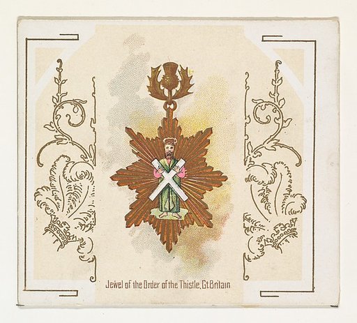 Jewel of the Order of the Thistle, Great Britain, from the World's Decorations series (N44) for Allen & Ginter Cigarettes