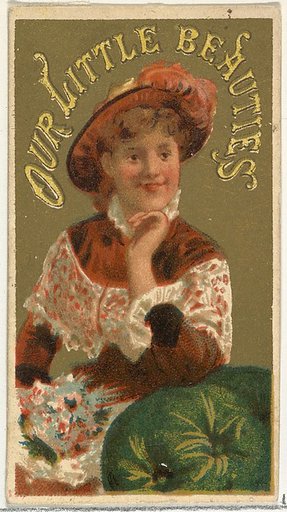 From the Girls and Children series (N58) promoting Our Little Beauties Cigarettes for Allen & Ginter brand tobacco products