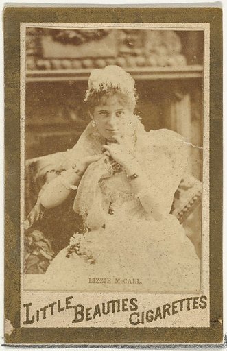 Lizzie McCall, from the Actresses and Celebrities series (N60, Type 1) promoting Little Beauties Cigarettes for Allen & Ginter brand tobacco products
