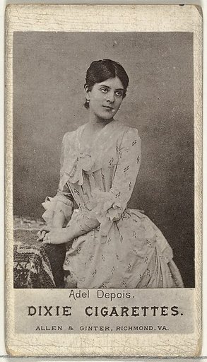 Adel Depois, from the Actresses series (N67) promoting Dixie Cigarettes for Allen & Ginter brand tobacco products