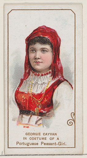 Georgie Cayvan in Costume of a Portuguese Peasant Girl, from the set Actors and Actresses, First Series (N70) for Duke brand cigarettes
