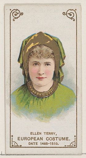 Ellen Terry in European Costume from 1485-1510, from the set Actors and Actresses, First Series (N70) for Duke brand cigarettes