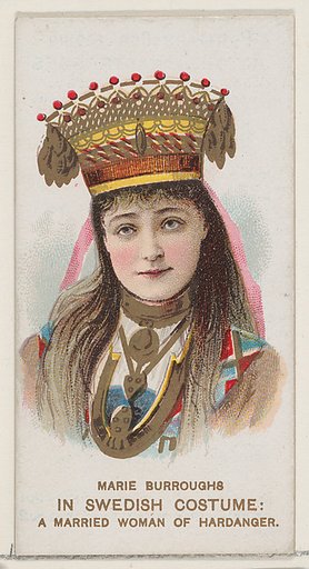 Marie Burroughs in Swedish Costume as a Married Woman of Hardanger, from the set Actors and Actresses, First Series (N70) for Duke brand cigarettes