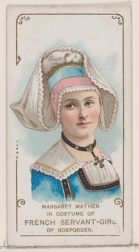 Margaret Mather in Costume of French Servant Girl of Rosporden, from the set Actors and Actresses, First Series (N70) for Duke brand cigarettes