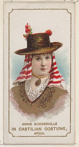 Annie Summerville in Castilian Costume of Spain, from the set Actors and Actresses, First Series (N70) for Duke brand cigarettes