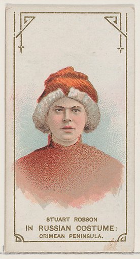 Stuart Robson in Russian Costume of the Crimean Peninsula, from the set Actors and Actresses, First Series (N70) for Duke brand cigarettes