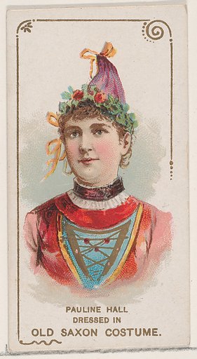Pauline Hall Dressed in Old Saxon Costume, from the set Actors and Actresses, First Series (N70) for Duke brand cigarettes